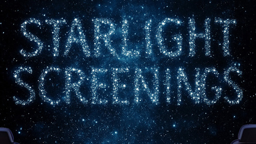 Starlight screenings